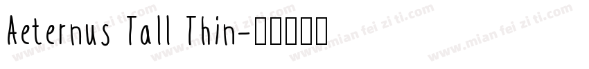 Aeternus Tall Thin字体转换